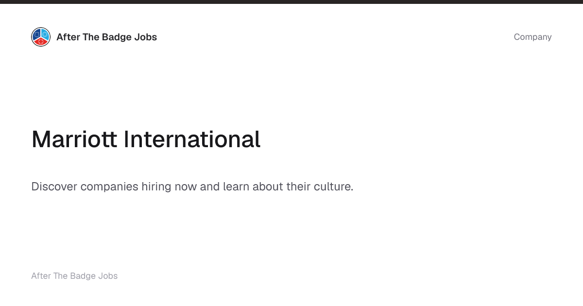 Marriott International | After The Badge Jobs